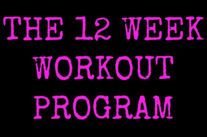 the 12 week workout program
