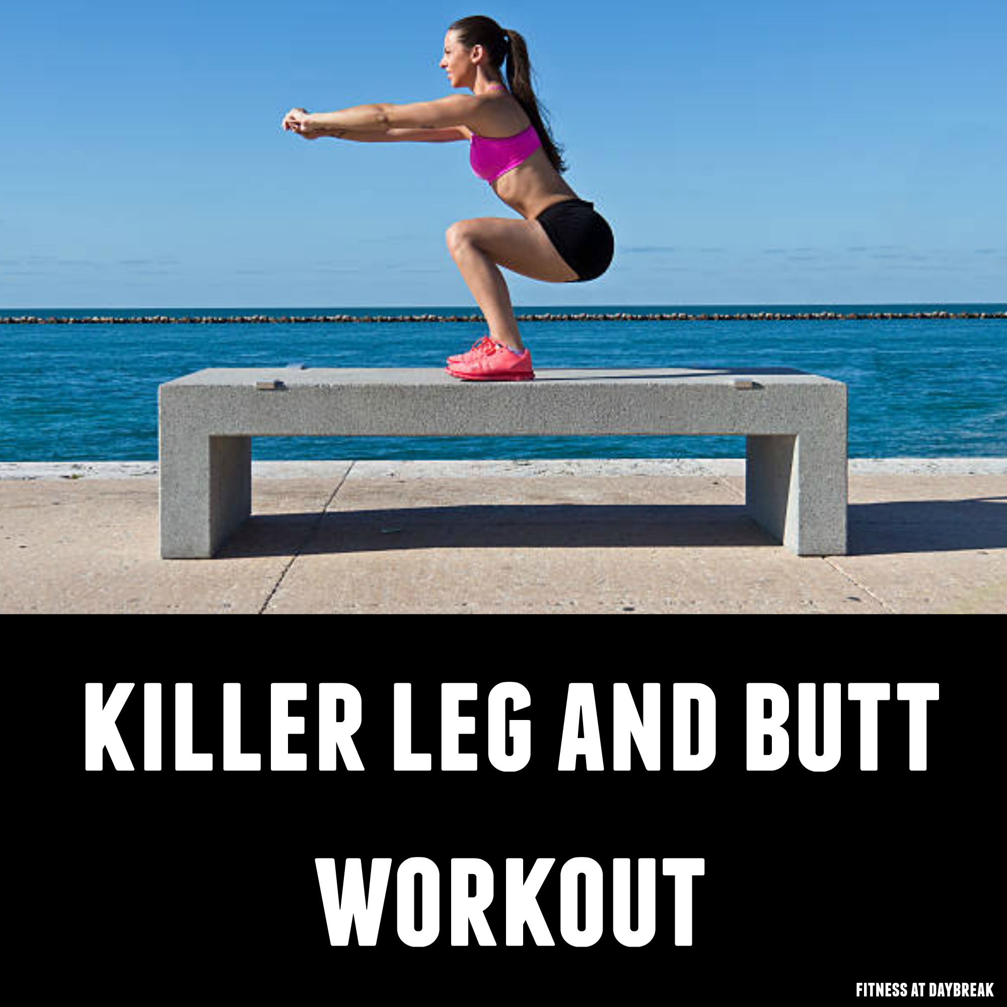 killer leg and butt workout